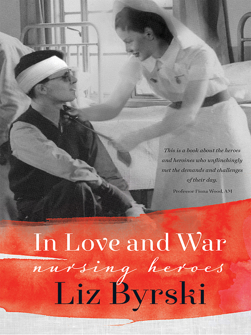 Title details for In Love and War by Liz Byrski - Available